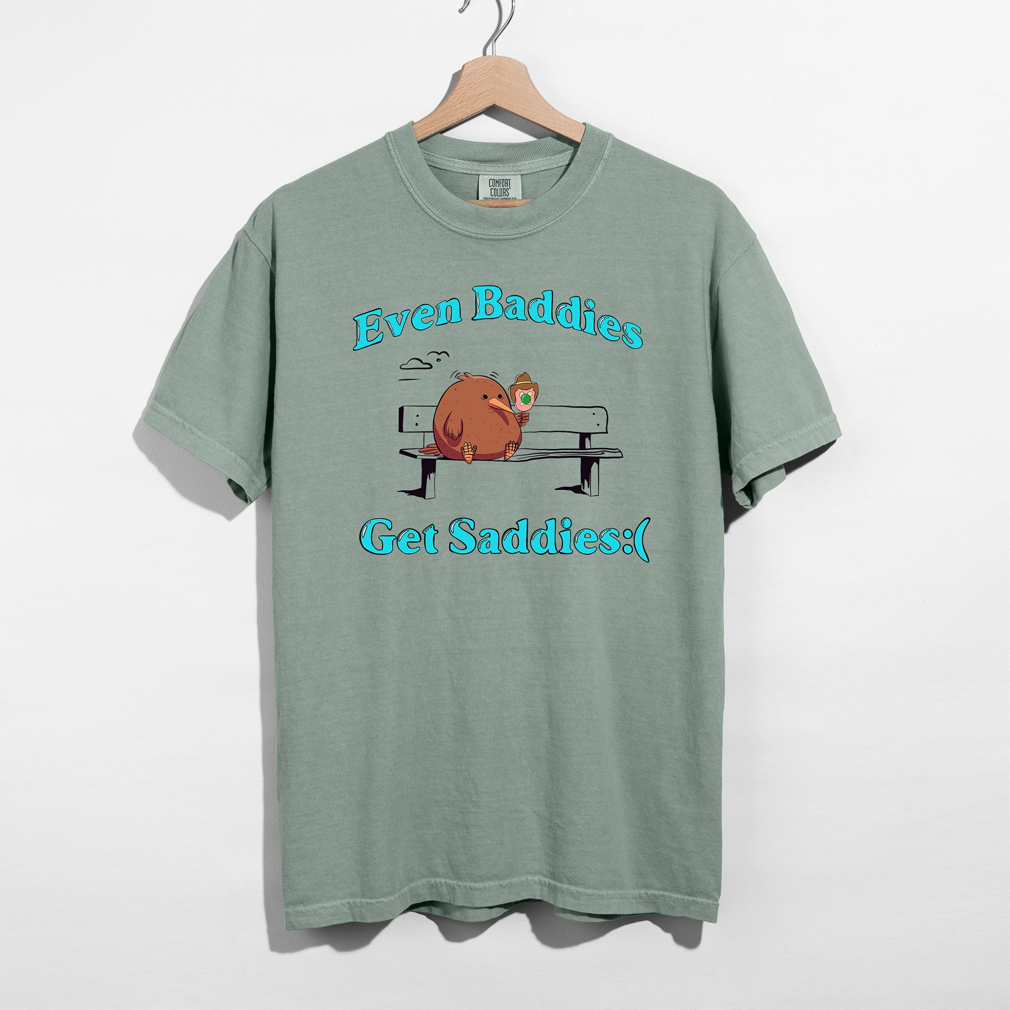 Even Baddies Get Saddies Blue Shirt