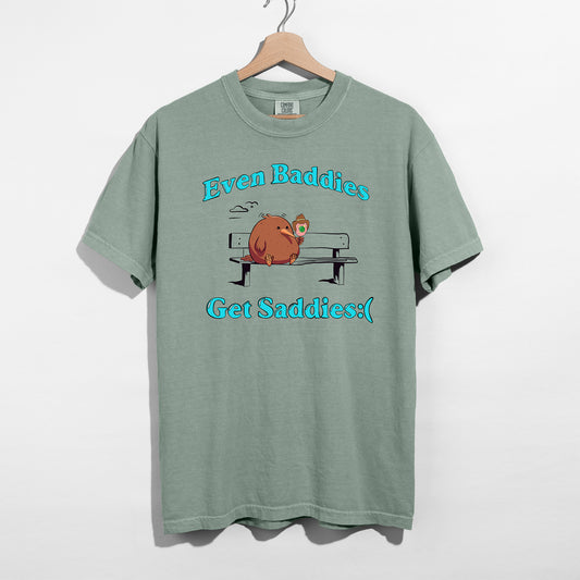 Even Baddies Get Saddies Blue Shirt