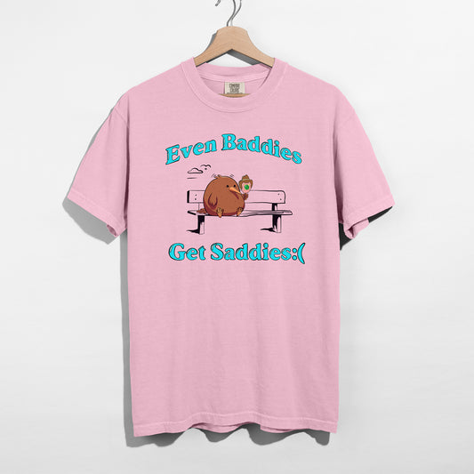 Even Baddies Get Saddies Blue Shirt