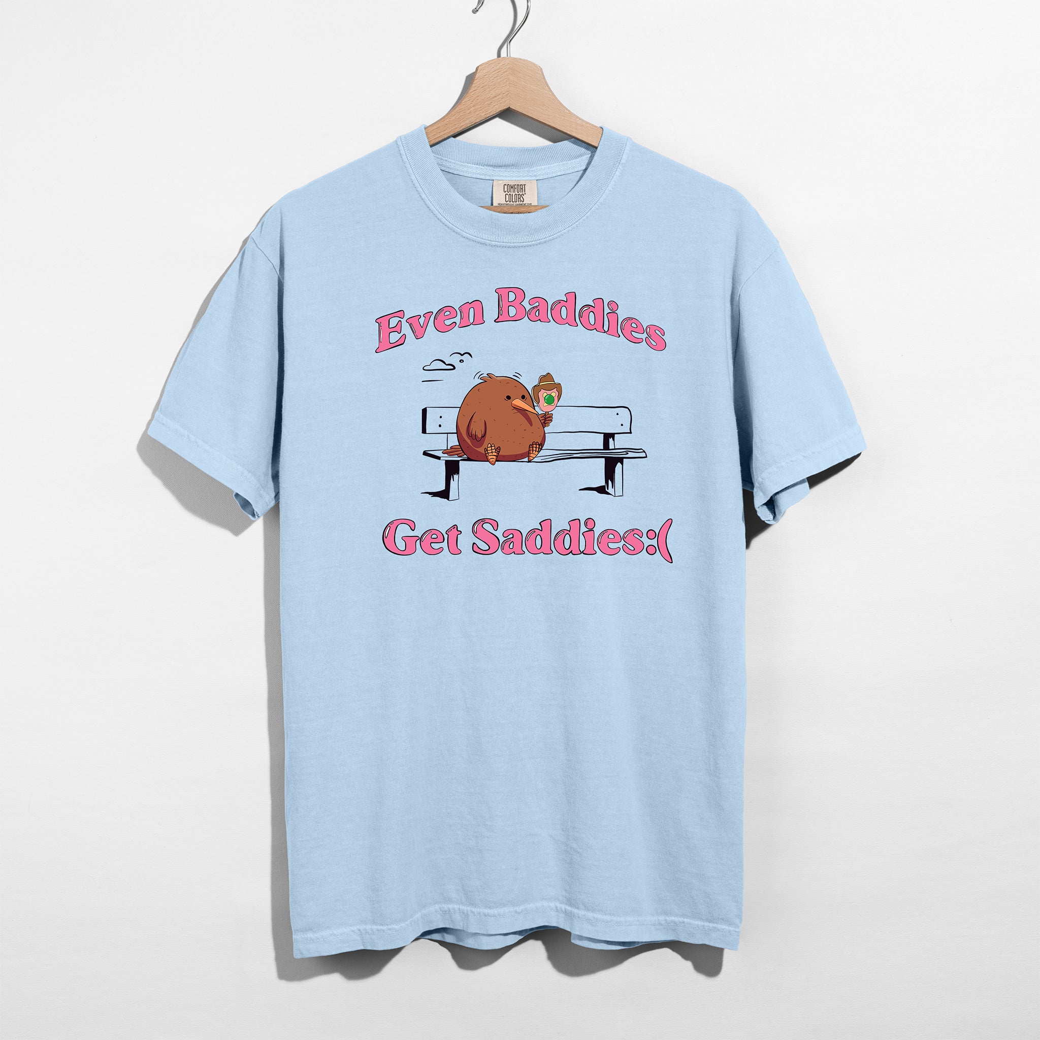 Even Baddies Get Saddies Pink Shirt