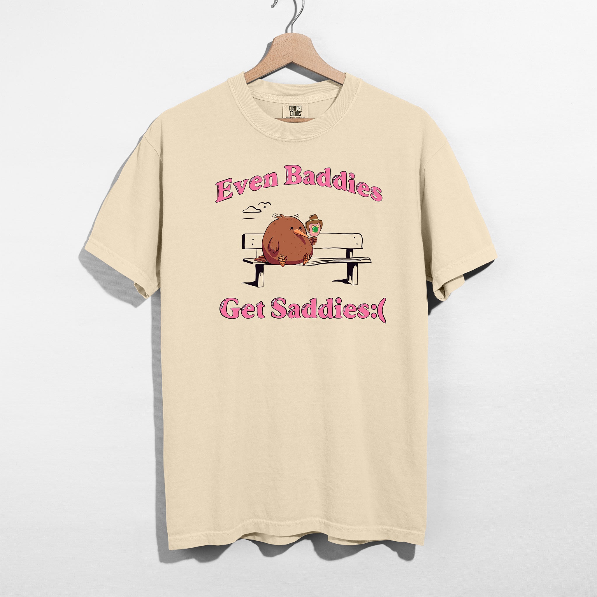 Even Baddies Get Saddies Pink Shirt