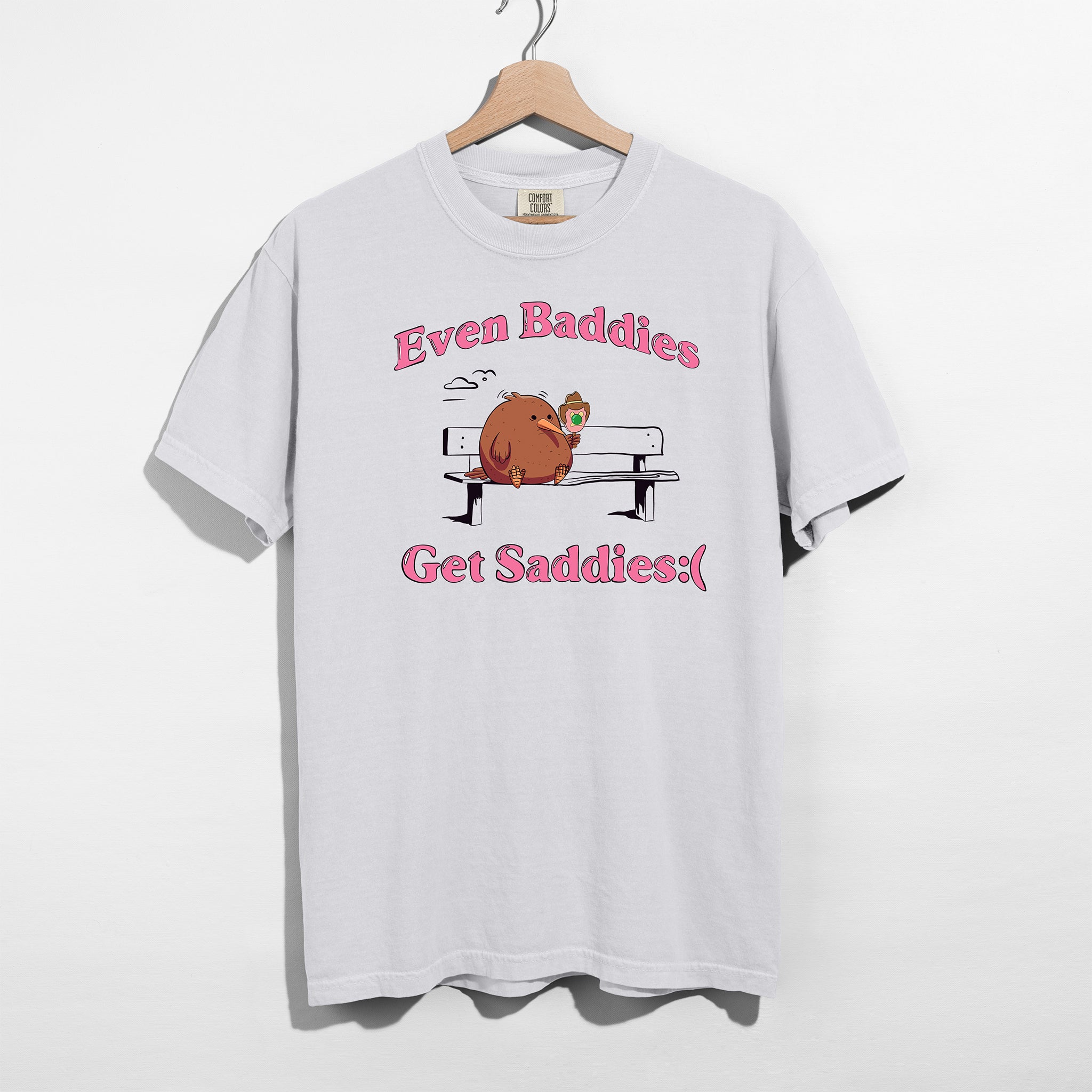 Even Baddies Get Saddies Pink Shirt