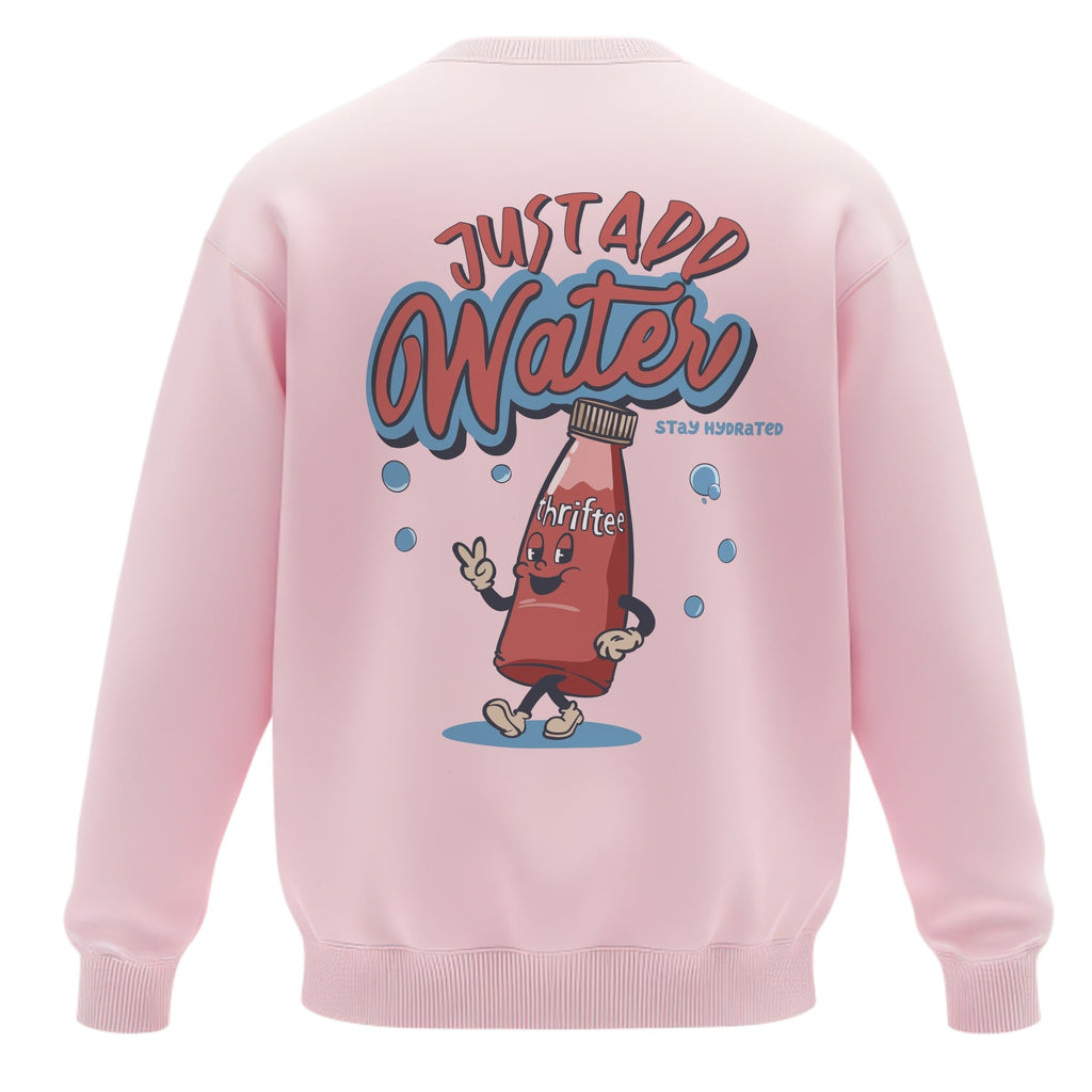 Retro "Just Add Water" Sweatshirt - Stay Hydrated Cartoon Graphic Crewneck