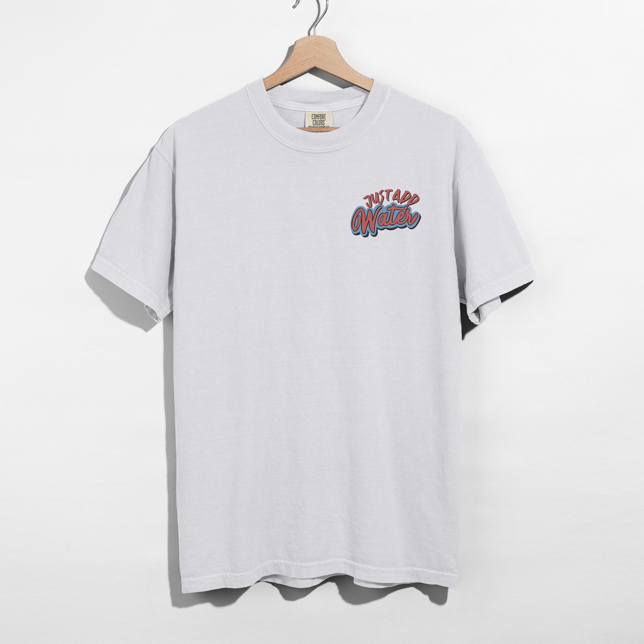 Just Add Water Shirt