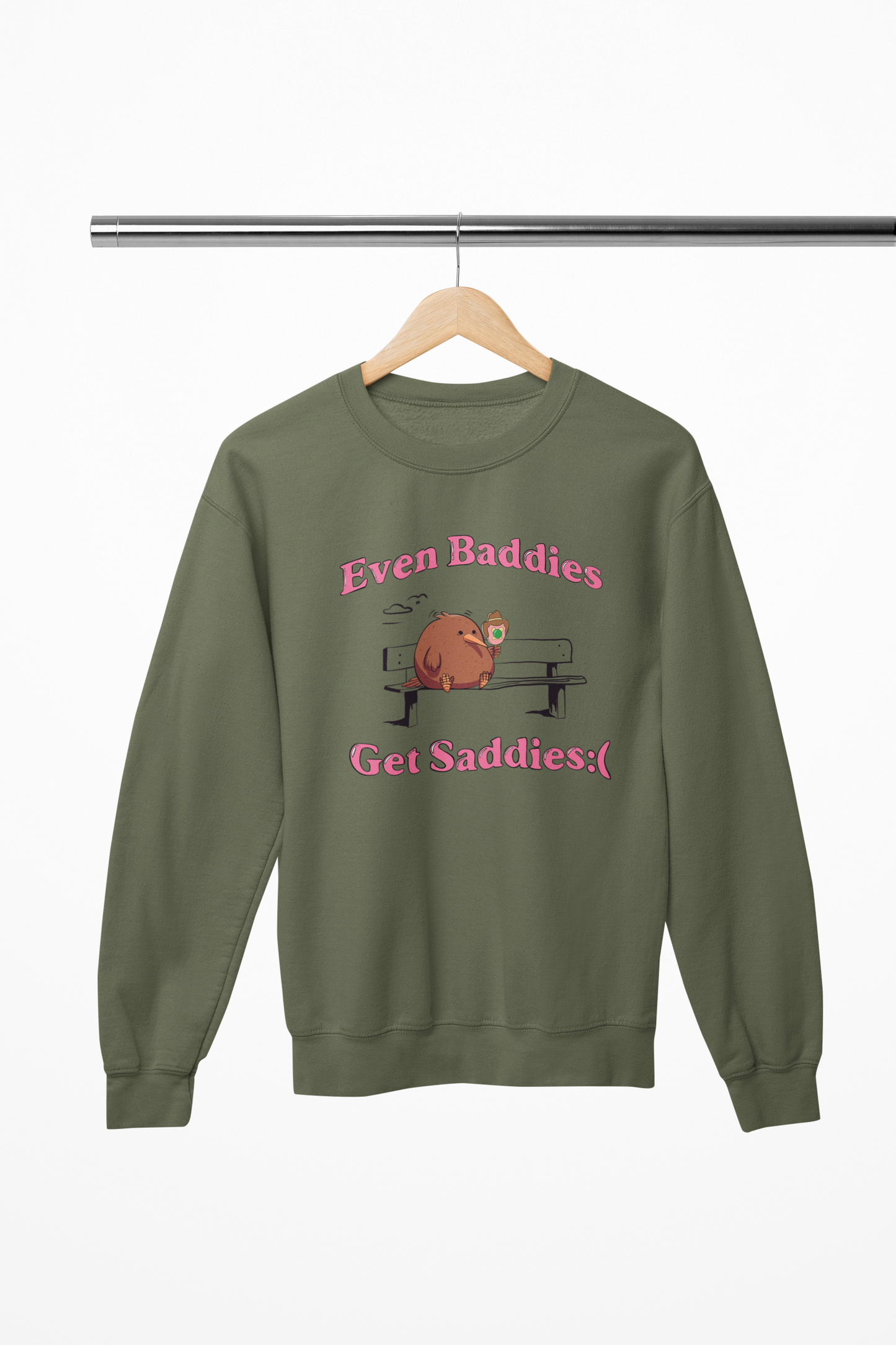 Even Baddies Get Saddies but Pink - Sweatshirt