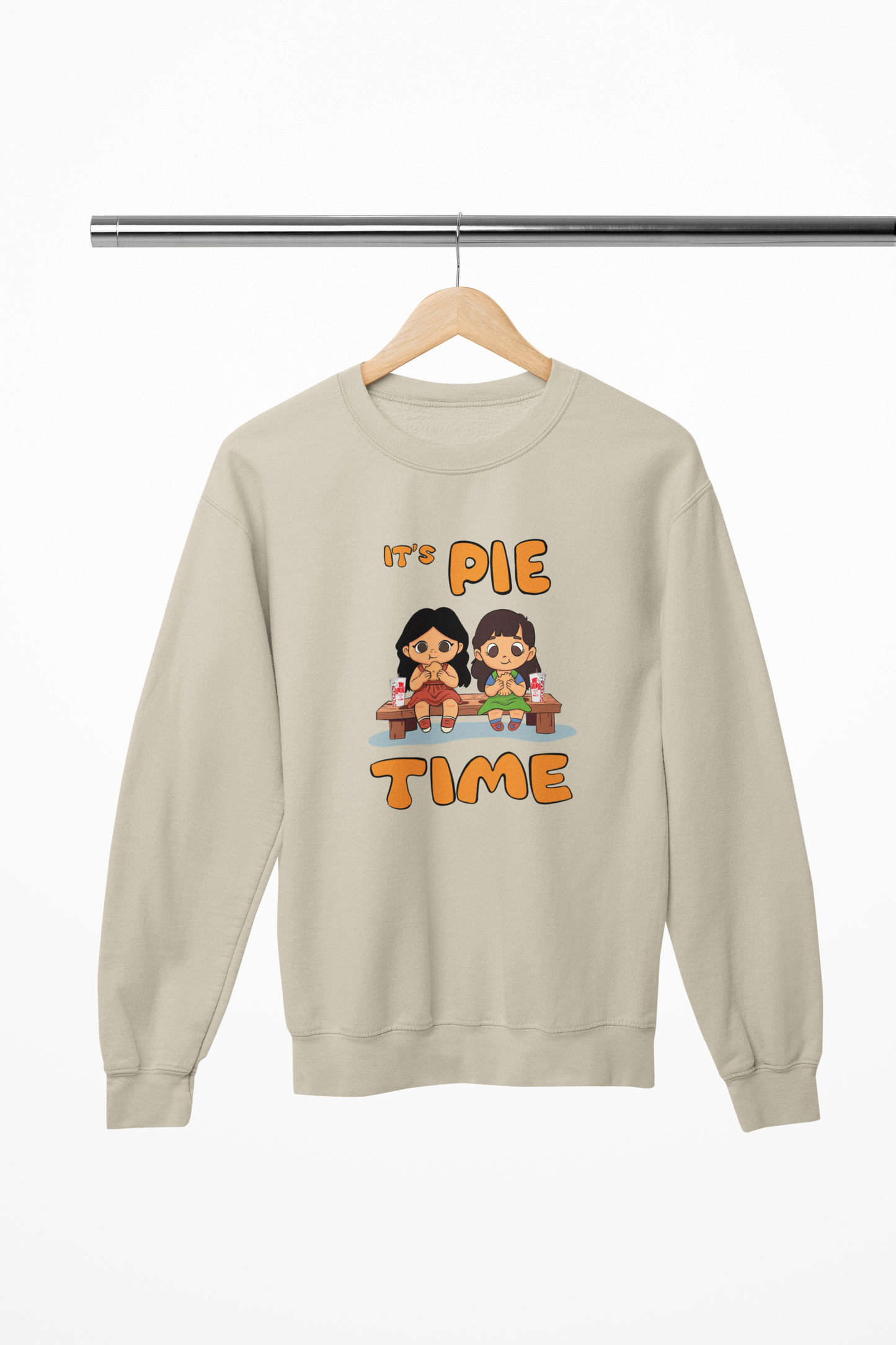 Its Pie Time - Sisters - Sweatshirt