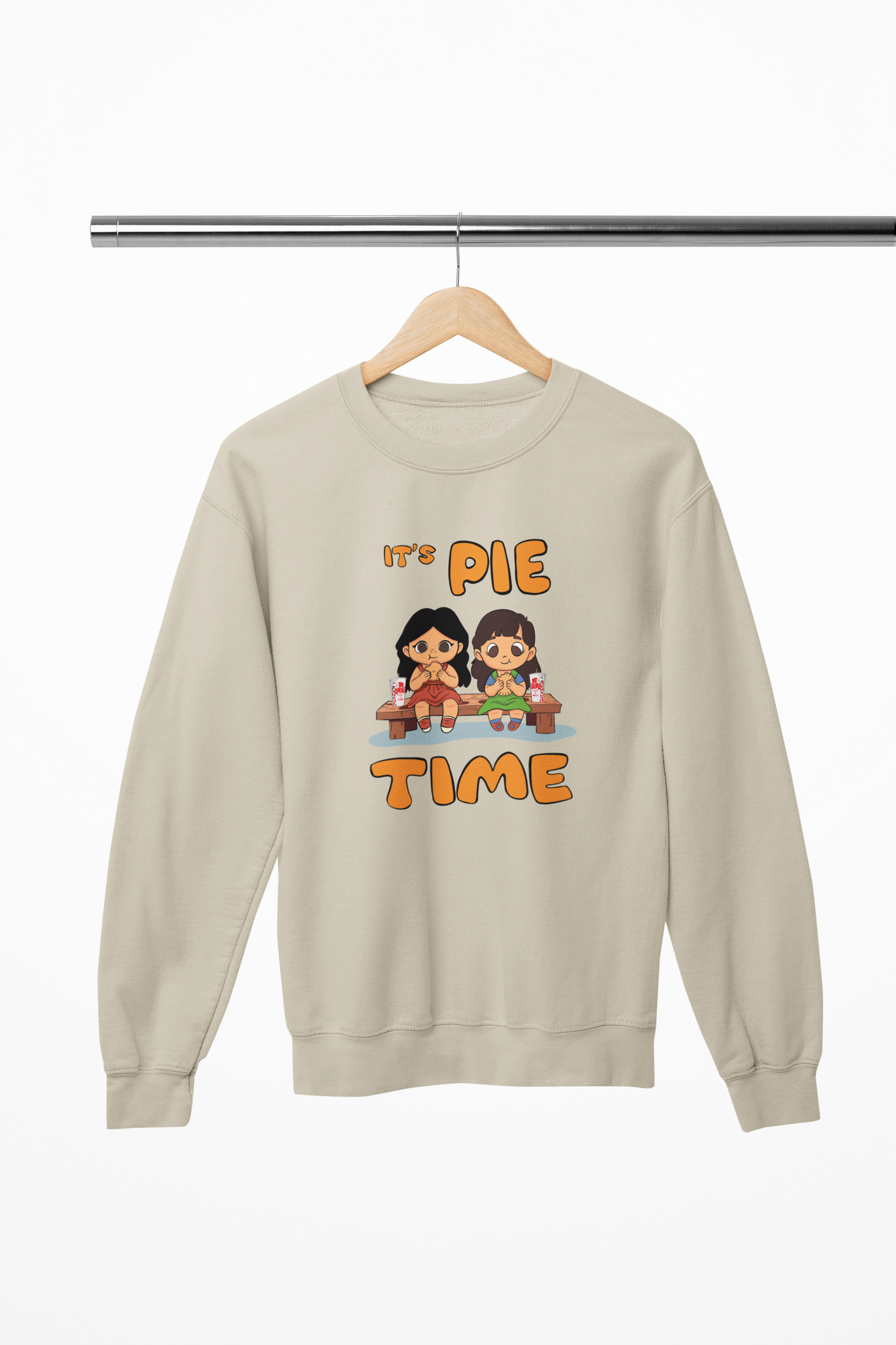 Its Pie Time - Sisters - Sweatshirt